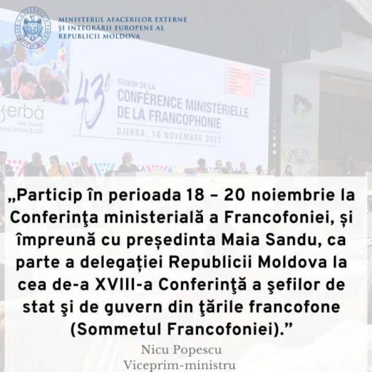 Vicepremierul Nicu Popescu participă la Conferinţa ministerială a Francofoniei desfășurată la Djerba, Tunisia