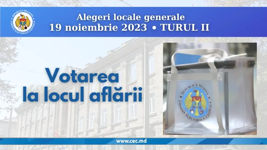 Alegătorii pot solicita votarea la locul aflării (cu urna mobilă) pentru turul II al alegerilor locale generale din 19 noiembrie 2023
